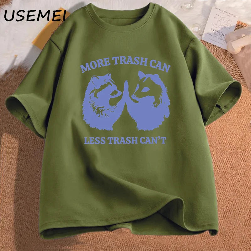 Men's T-shirts More Trash Can Less Trash Can't Graphic T-shirt Mens Clothing Tshirt Printed Cotton Short Sleeve Tees Oversized