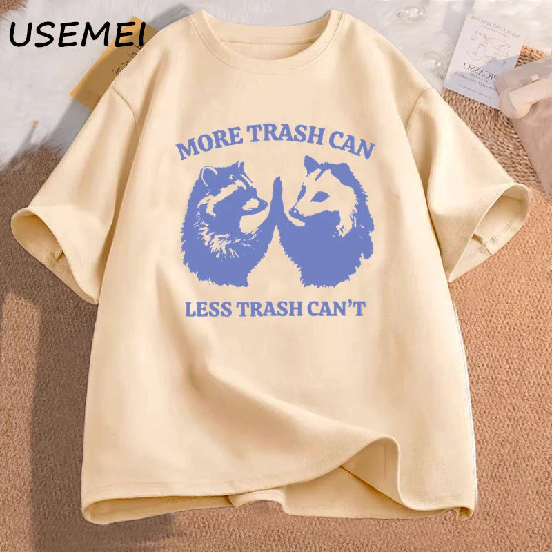 Men's T-shirts More Trash Can Less Trash Can't Graphic T-shirt Mens Clothing Tshirt Printed Cotton Short Sleeve Tees Oversized
