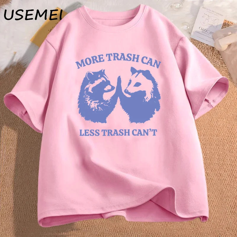 Men's T-shirts More Trash Can Less Trash Can't Graphic T-shirt Mens Clothing Tshirt Printed Cotton Short Sleeve Tees Oversized