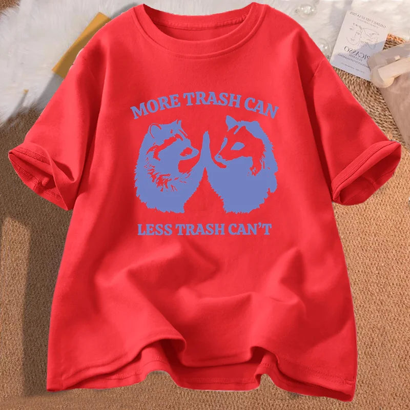 Men's T-shirts More Trash Can Less Trash Can't Graphic T-shirt Mens Clothing Tshirt Printed Cotton Short Sleeve Tees Oversized